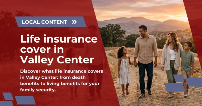 Life insurance cover in Valley Center