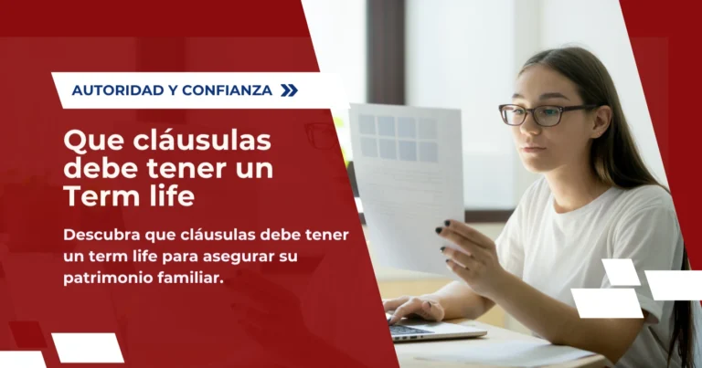 Que cláusulas debe tener un Term life