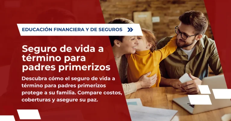 Seguro de vida a término para padres primerizos