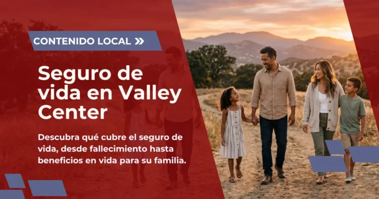 Seguro de vida en Valley Center