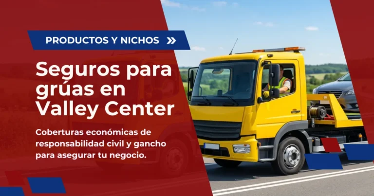 Seguros para grúas en Valley Center