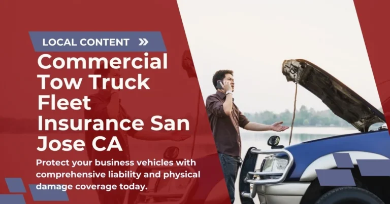 Commercial Tow Truck Fleet Insurance San Jose CA