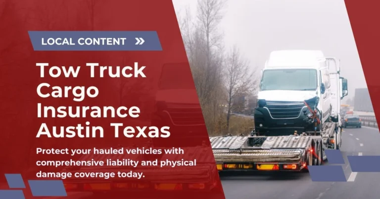 Tow Truck Cargo Insurance Austin Texas