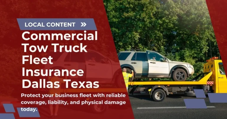 Commercial Tow Truck Fleet Insurance Dallas Texas