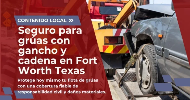 Seguro para grúas con gancho y cadena en Fort Worth Texas
