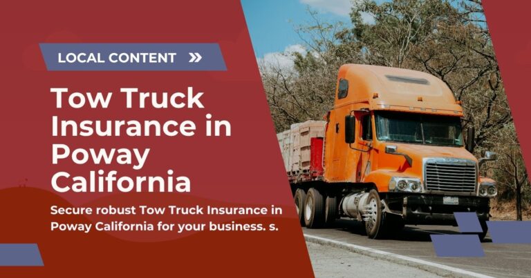 Tow Truck Insurance in Poway California